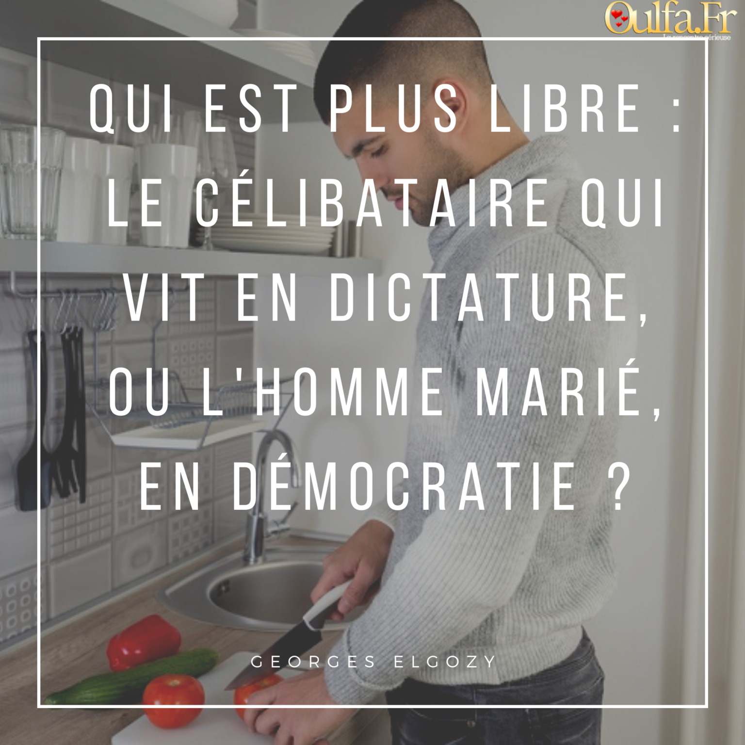 Comment Apprivoiser Un Célibataire Endurci Psychologie Célibataire endurci : y remédier efficacement