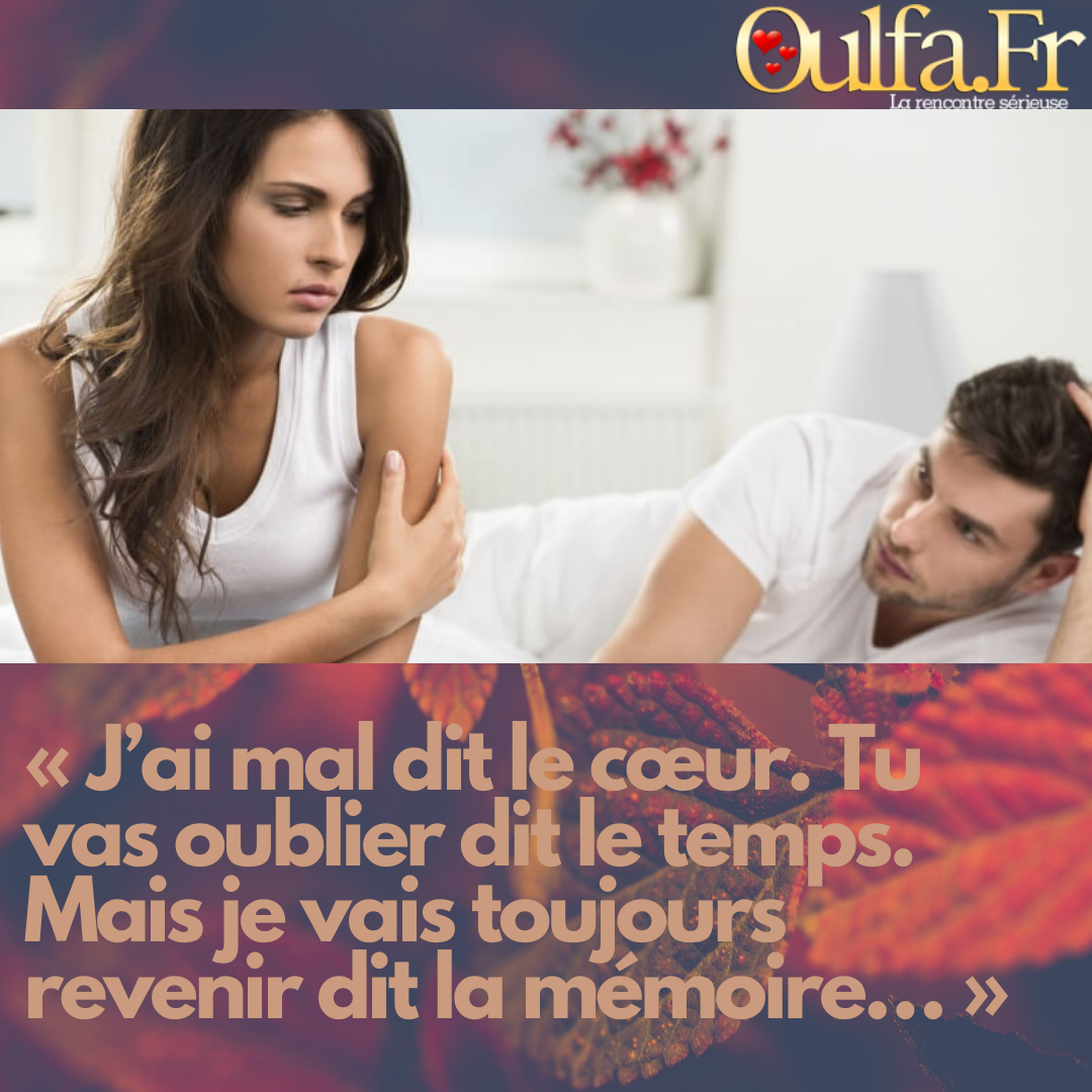 Pourquoi elle pense toujours à lui